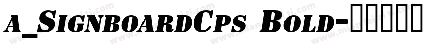 a_SignboardCps Bold字体转换